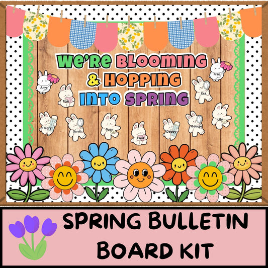 We’re Blooming Into Spring Bulletin Board Kit | Bunny & Bee Classroom Decor | Editable Canva Spring Bulletin Board for Teachers