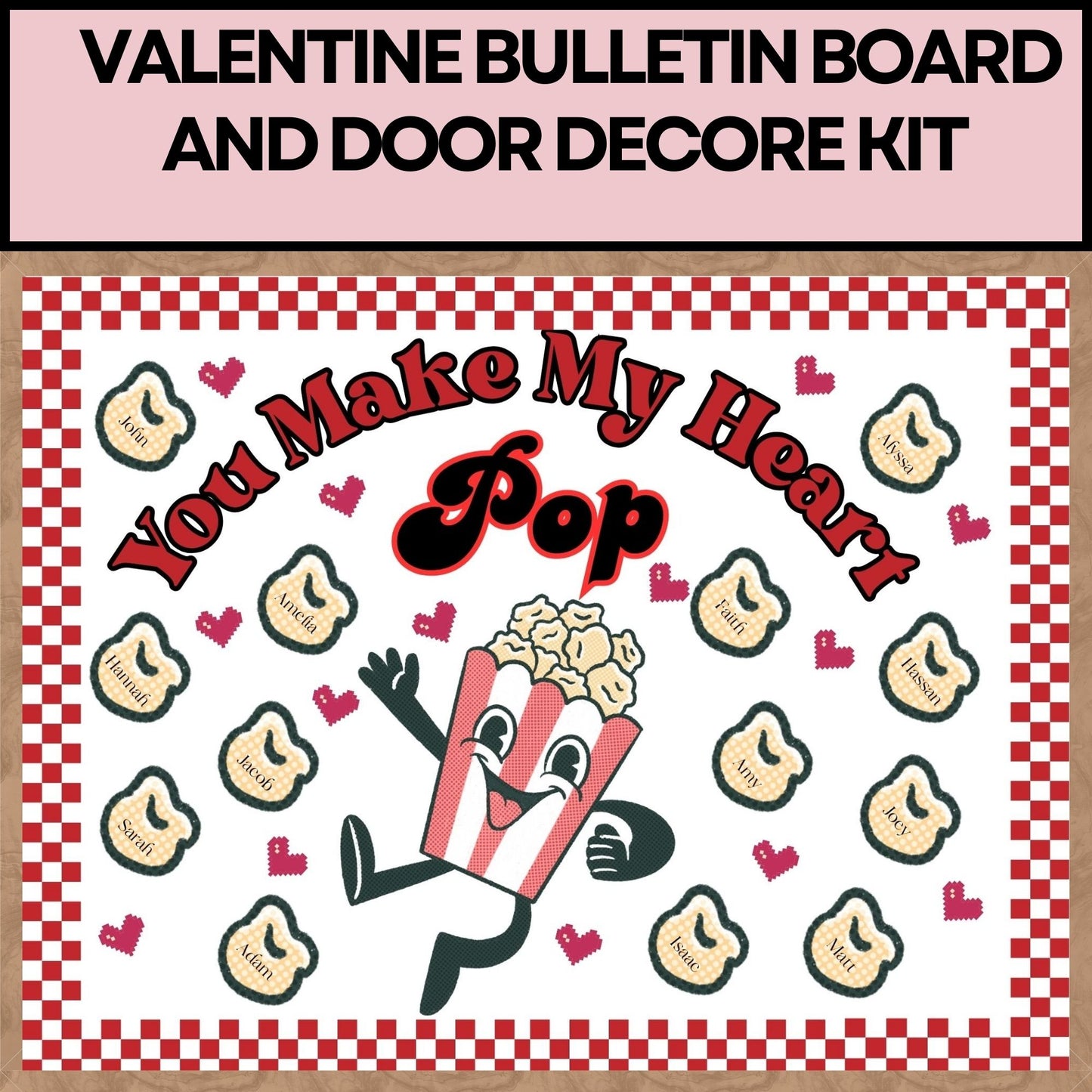 Valentines Bulletin Board Retro Bulletin Board Popcorn Bulletin Board Valentines Door Decor Classroom Decor Valentine Student Activity