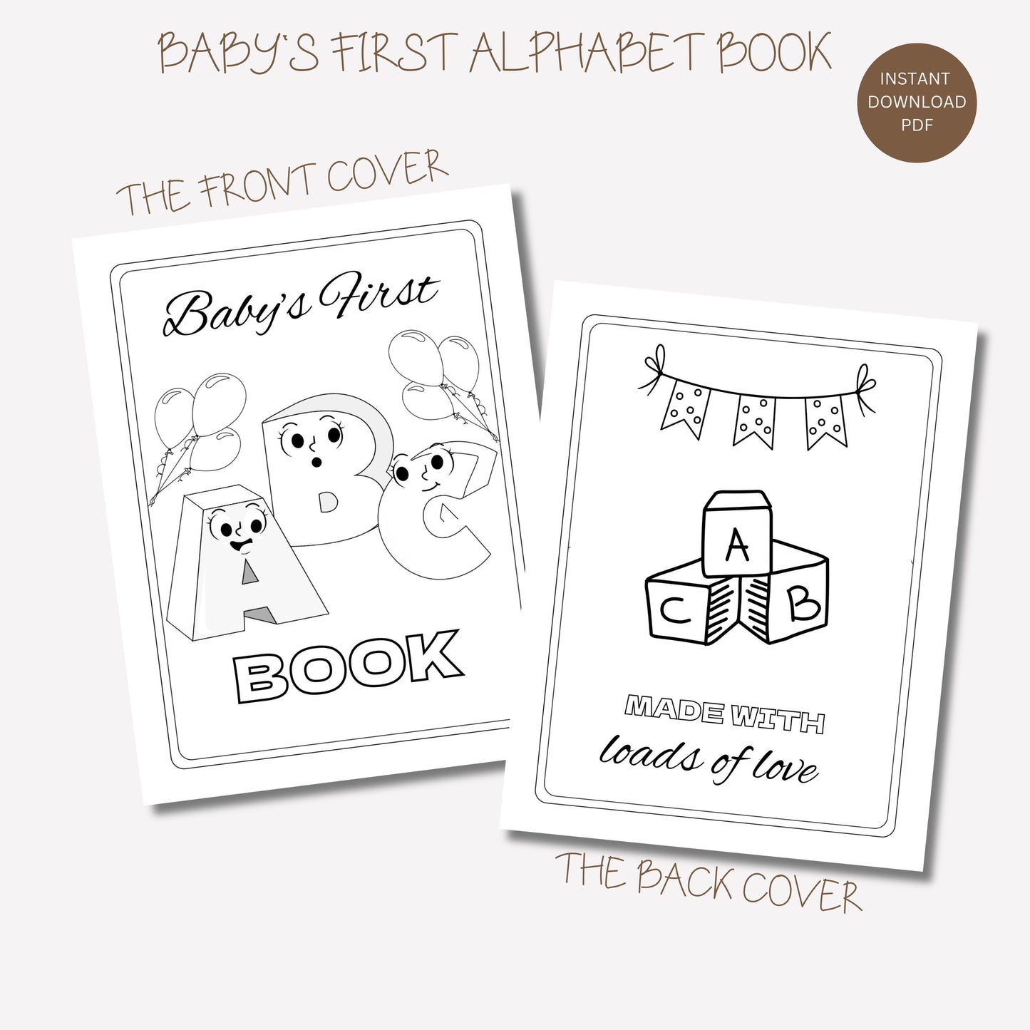 Baby's First ABC Book Baby Shower Alphabet Book Baby Shower Coloring Pages Baby Shower Coloring Book 3 Sizes Included + Cover Instant Download